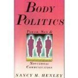 Buy Body Politics: Power, Sex and Non-verbal Communication (Patterns of ...