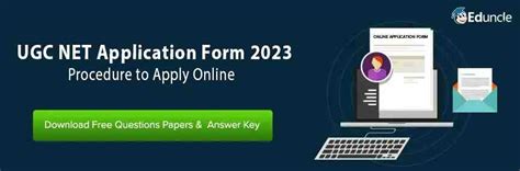 UGC NET Application Form 2023 (OUT) - Procedure to Apply Online