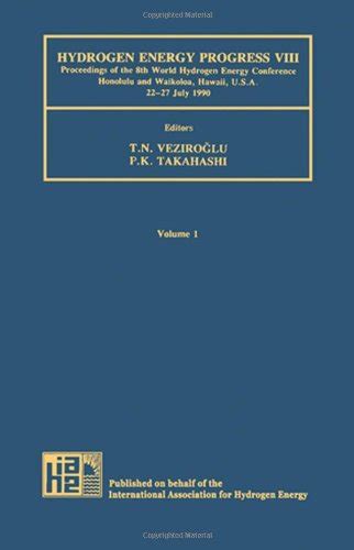 Buy Hydrogen Energy: Hydrogen Energy Progress 8th: World Conference ...