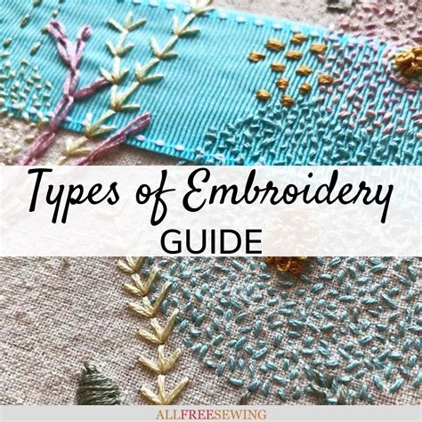 Different Types of Embroidery (Full Guide) | AllFreeSewing.com
