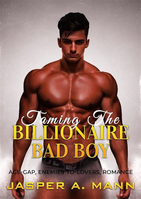 Amazon | Taming the Billionaire Bad Boy: An Age-Gap, Enemies to Lovers ...