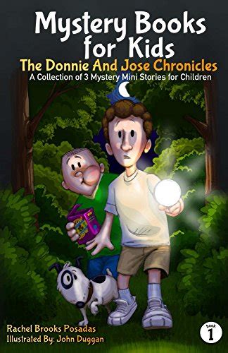 Mystery Books for Kids: The Donnie and Jose Chronicles; A Collection of ...