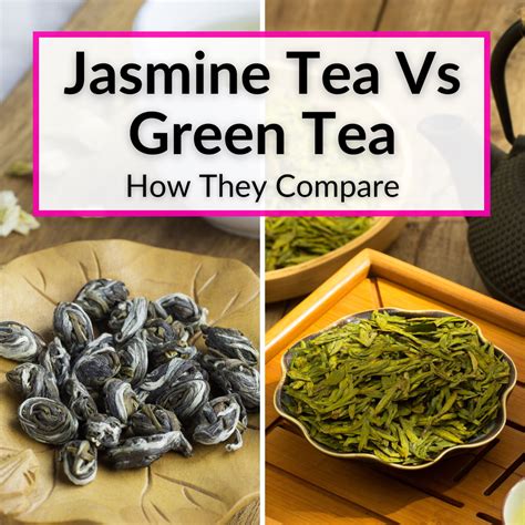 Jasmine Tea Vs Green Tea (How They Compare)