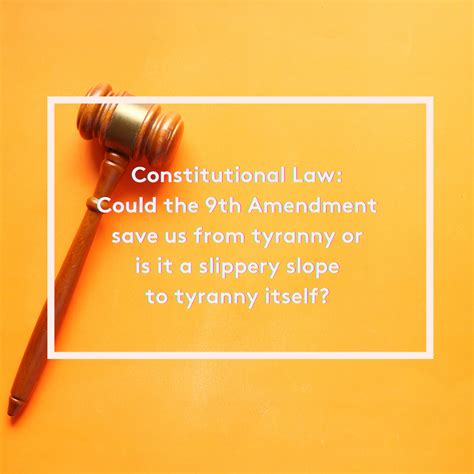 CC | Constitutional Law: Could the 9th Amendment save us from tyranny ...