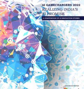 AI Gamechangers: 2022 Realizing India’s AI promise
