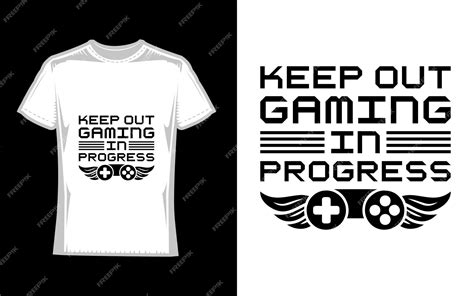 Premium Vector | Keep out gaming in progress Gaming TShirt Design Print
