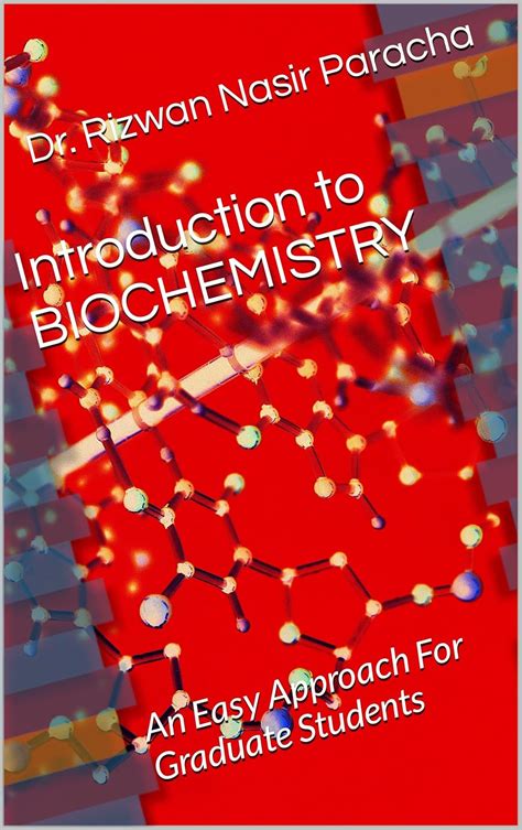 Introduction to BIOCHEMISTRY eBook : Paracha, Dr. Rizwan Nasir: Amazon ...