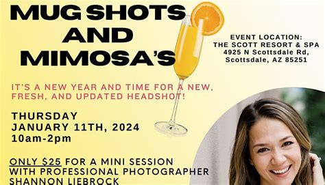 MUG SHOTS AND MIMOSAS - HEAD SHOT EVENT, The Scott Resort & Spa ...