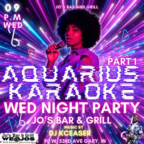 The AQUARIUS KARAOKE Bash Part 1, The All New Jo’s Bar & Grill ...