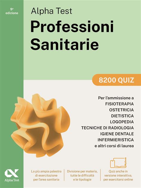 Alpha Test Professioni Sanitarie - Kit di preparazione: Libro di ...