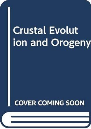 Buy Crustal Evolution and Orogeny Book Online at Low Prices in India ...