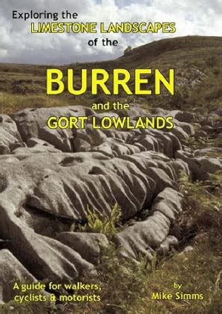 Buy Exploring the Limestone Landscapes of the Burren and Gort Lowlands ...