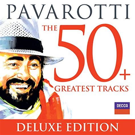 Pavarotti The 50 Greatest Tracks by Luciano Pavarotti on Amazon Music ...