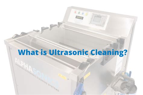 Image result for Ultrasonic Cleaning Process