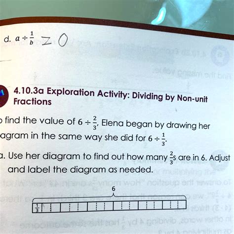 SOLVED: To find the value of 6 divided by 2/3, Elena began by drawing ...