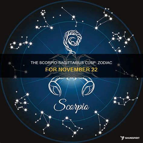 The Scorpio-Sagittarius Cusp: Zodiac For November 22 | ShunSpirit