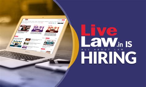 LiveLaw Is Hiring Supreme Court & High Court Reporters- Apply Today ...