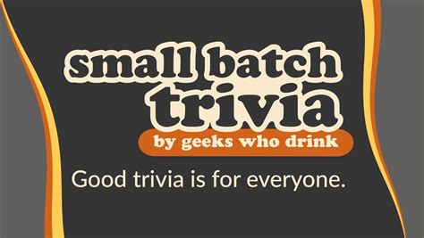 Small Batch Trivia - Hosted by Geeks Who Drink, The Hop Yard Alehouse ...