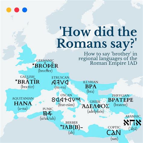 Brother in regional languages of the Roman Empire.... - Maps on the Web