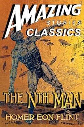 The Nth Man: The Controversial SF Classic: A Novel of the Transhuman ...