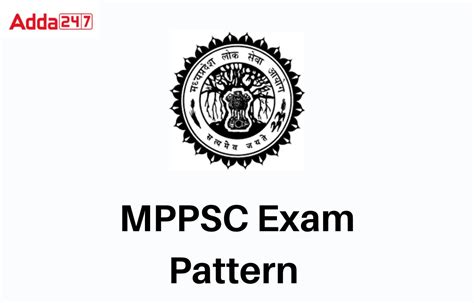 MPPSC Exam Pattern 2025, Check Prelims and Mains Pattern