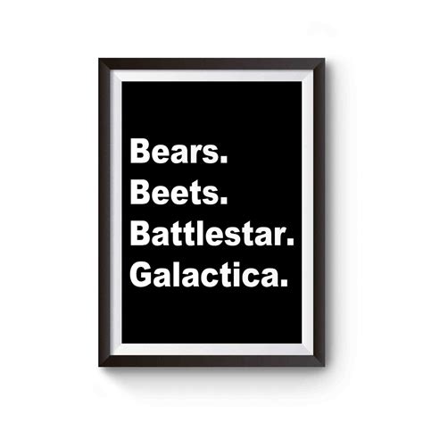 Dwight Schrute Bears Beets Battlestar Galactica