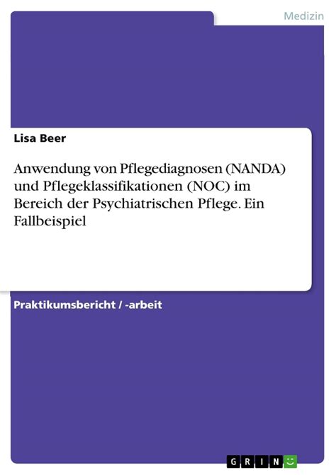 Anwendung von Pflegediagnosen (NANDA) und Pflegeklassifikationen (NOC ...