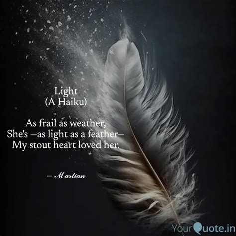 Light (A Haiku) As frail... | Quotes & Writings by Dr Julio Iglesias ...