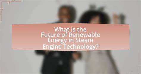 Image result for Renewable Steam Engine Tutorial