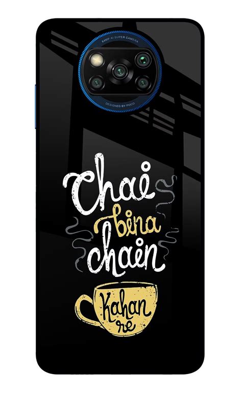 Buy Now Chai Bina Chain Kaha Re Glass Case for Poco X3/X3 Pro Online ...