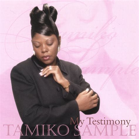 My Testimony: Tamiko Sample: Amazon.in: Music}