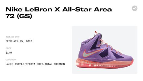 Nike LeBron X All-Star Area 72 (GS) - 543564-500 Raffles & Where to Buy