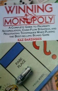 Buy Winning Monopoly: A Complete Guide to Property Accumulation, Cash ...