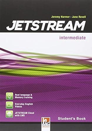 Jetstream intermediate. Student's book-Workbook-Ezone codes. Per le ...