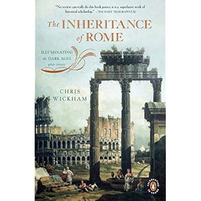 Buy The Inheritance of Rome: Illuminating the Dark Ages 400-1000 The ...