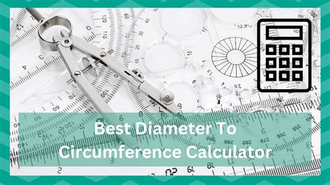 4 Best Diameter to Circumference Calculator To Try - JSCalc Blog