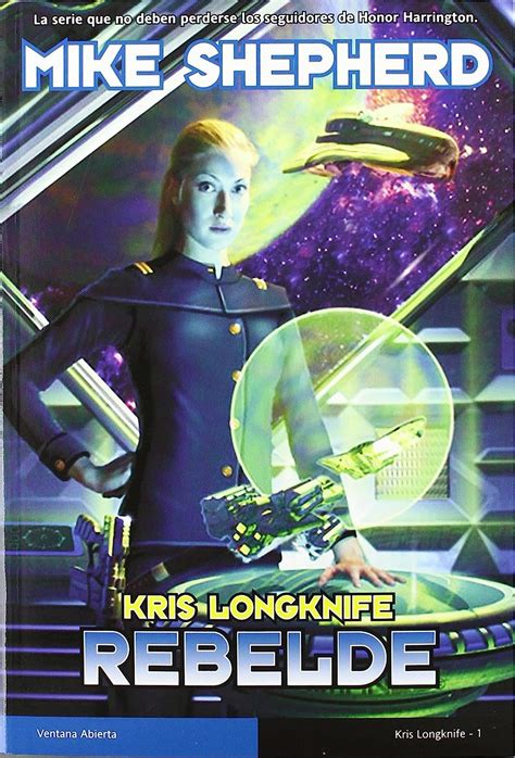 Buy Rebelde / Mutineer (Kris Longknife) Book Online at Low Prices in ...