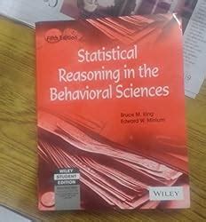 Statistical Reasoning in the Behavioral Sciences, 5ed : Bruce M. King ...
