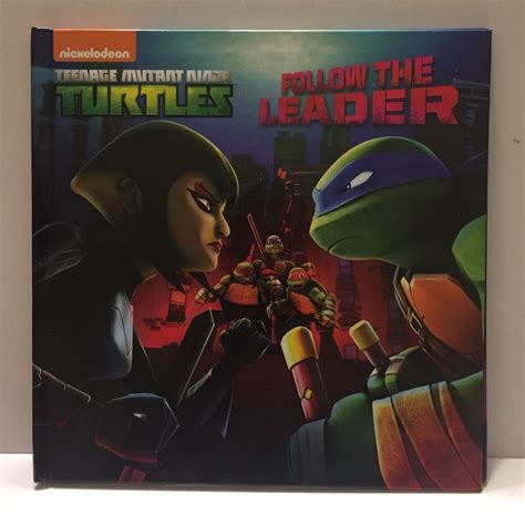 Nickelodeon Teenage Mutant Ninja Turtles Hardcover Book - Follow the Leader