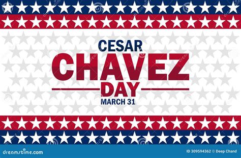 March Is Cesar Chavez Day Background Template. Holiday Concept. Use To Background, Banner ...