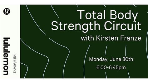 Total Body Strength Circuit with Kirsten Franze, lululemon Mall of ...