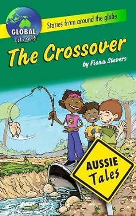 Buy The Crossover (Aussie Tales) Book Online at Low Prices in India ...