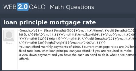 View question - loan principle mortgage rate