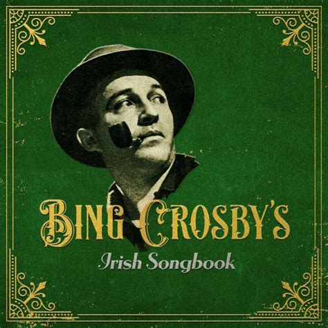 ‘Bing Crosby's Irish Songbook’ Features Many Unreleased Recordings
