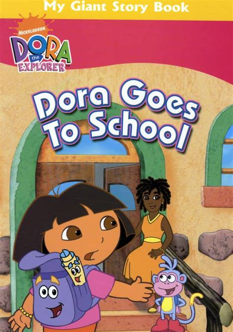 My Giant Story Book Dora the Xplr Dora Goes to Scl: Buy My Giant Story ...