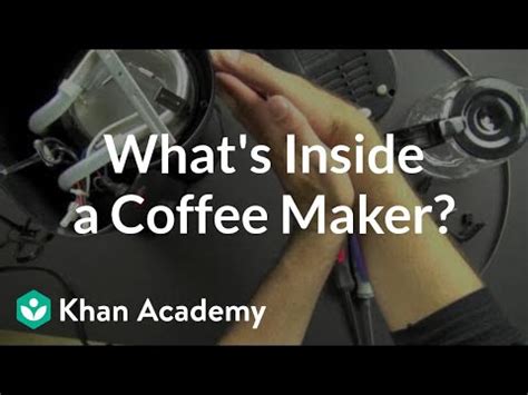 What is inside a coffee maker? Video Lecture - Class 1