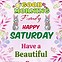 Image result for Good Morning Saturday Cute