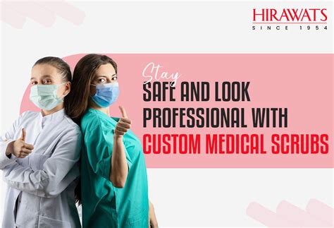 Stay Safe and Look Professional with Hirawats Medical Scrubs