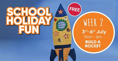 FREE School Holiday Fun - Build a Rocket, Cnr Rochedale Road ...