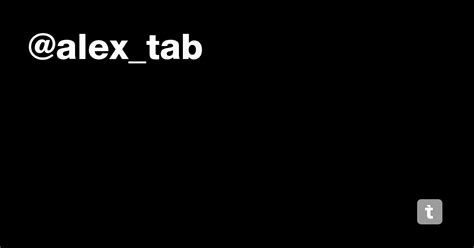 @alex_tab — Teletype